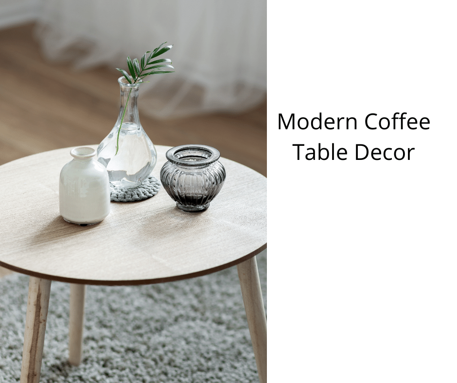 Modern Coffee Table Decor