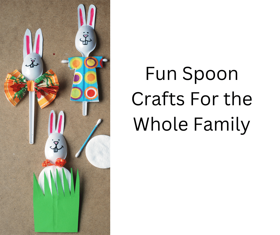 Fun Spoon Crafts For the Whole Family