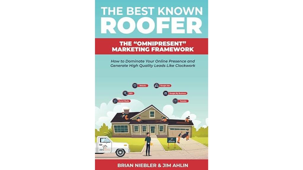 prominent roofer marketing framework